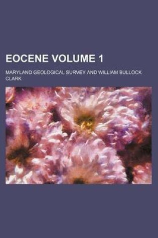 Cover of Eocene Volume 1