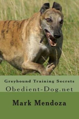 Cover of Greyhound Training Secrets