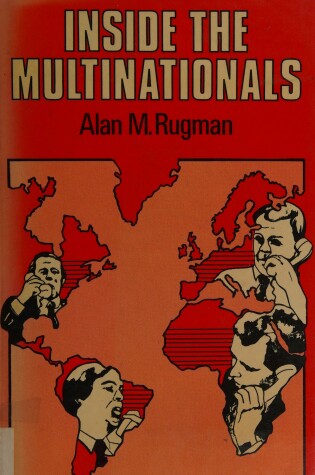 Cover of Rugman: inside the Multinationals the Economics of Internal Markets (Cloth)