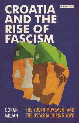 Cover of Croatia and the Rise of Fascism