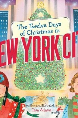 Cover of The Twelve Days of Christmas in New York City