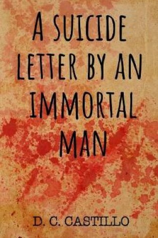 Cover of A suicide letter by an immortal man