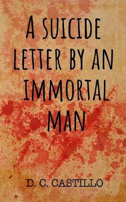 Book cover for A suicide letter by an immortal man