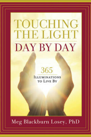 Cover of Touching the Light, Day by Day
