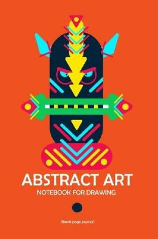 Cover of Abstract art notebook for drawing