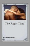 Book cover for The Right Time