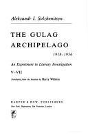 Book cover for The Gulag Archipelago Three, Pts. 5, 6, and 7