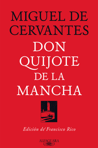 Cover of Don Quijote de la Mancha (Edición de Francisco Rico) / Don Quixote