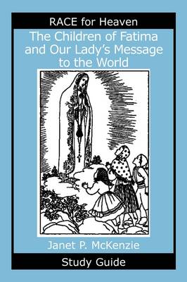 Book cover for The Children of Fatima and Our Lady's Message to the World Study Guide