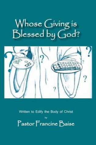 Cover of Whose Giving Is Blessed by God?