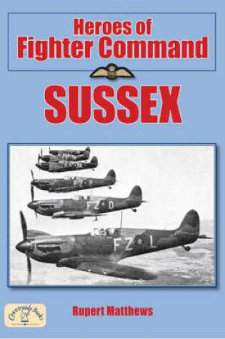 Cover of Heroes of Fighter Command - Sussex