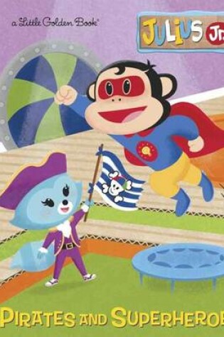 Cover of Pirates and Superheroes