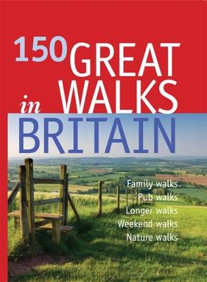 Book cover for 150 Great Walks in Britain