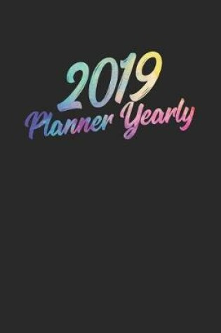 Cover of 2019 Planner Yearly