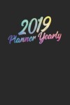 Book cover for 2019 Planner Yearly
