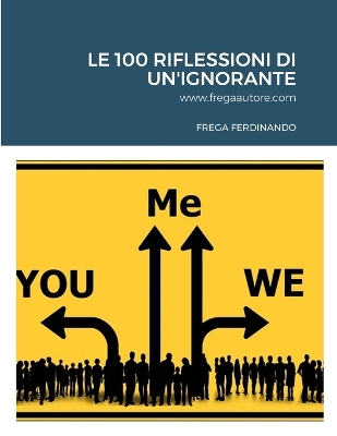 Book cover for Le 100 Riflessioni Di Un'ignorante