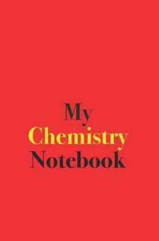 Cover of My Chemistry Notebook
