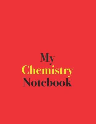 Book cover for My Chemistry Notebook