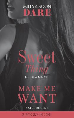 Book cover for Sweet Thing / Make Me Want