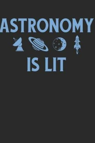 Cover of Astronomy Is Lit