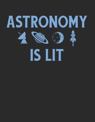 Cover of Astronomy Is Lit