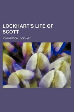 Cover of Lockhart's Life of Scott (Volume 5)