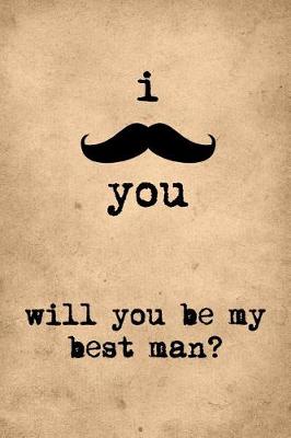 Book cover for Will You Be My Best Man?