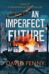 Book cover for An Imperfect Future