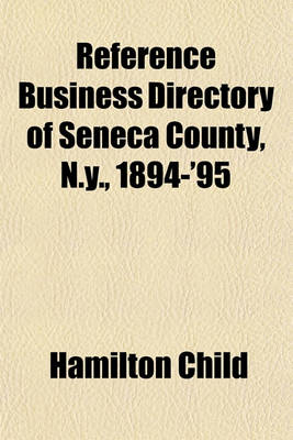 Book cover for Reference Business Directory of Seneca County, N.Y., 1894-'95