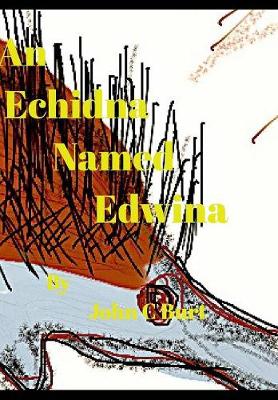 Book cover for An Echidna Named Edwina.