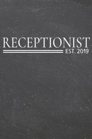 Cover of Receptionist Est. 2019