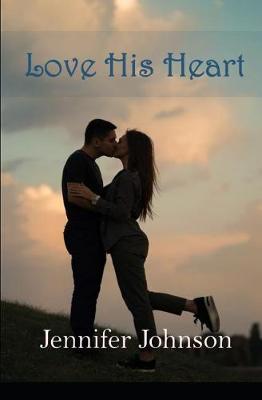 Book cover for Love His Heart