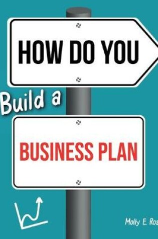 Cover of How Do You Build A Business Plan