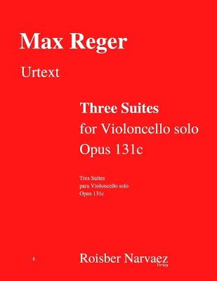 Book cover for Three Suites for Violoncello solo. Opus 131c