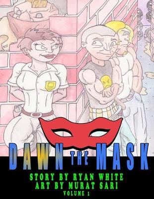 Book cover for Dawn the Mask (Black & White)