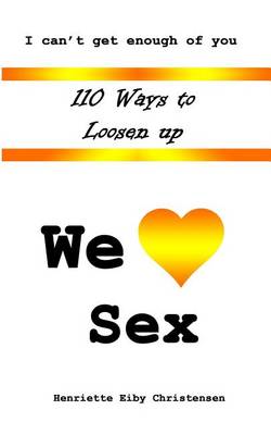 Cover of 110 Ways to Loosen Up