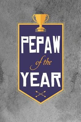 Book cover for Pepaw Of The Year