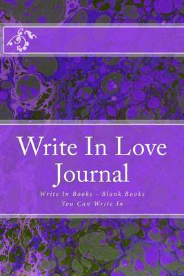 Book cover for Write In Love Journal