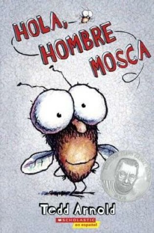 Cover of Hola, Hombre Mosca (Hi, Fly Guy)