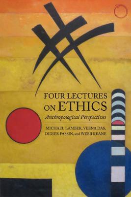 Book cover for Four Lectures on Ethics - Anthropological Perspectives