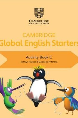 Cover of Cambridge Global English Starters Activity Book C