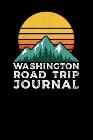 Cover of Washington Road Trip Journal
