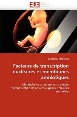 Cover of Facteurs de Transcription Nucl aires Et Membranes Amniotiques