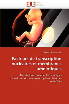 Book cover for Facteurs de Transcription Nucl aires Et Membranes Amniotiques
