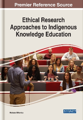 Book cover for Ethical Research Approaches to Indigenous Knowledge Education