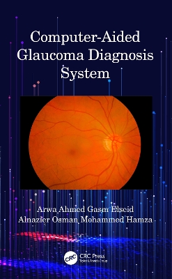 Cover of Computer-Aided Glaucoma Diagnosis System