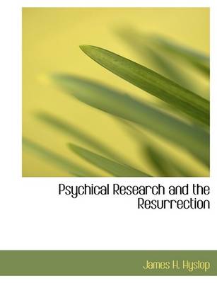 Book cover for Psychical Research and the Resurrection