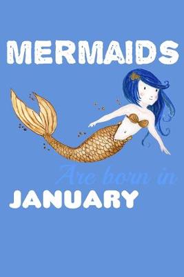 Book cover for Mermaids Are Born In January