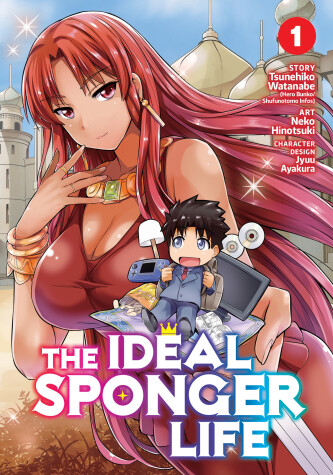 Book cover for The Ideal Sponger Life Vol. 1