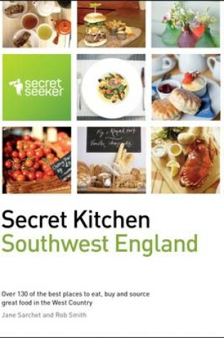 Cover of Secret Kitchen: Southwest England